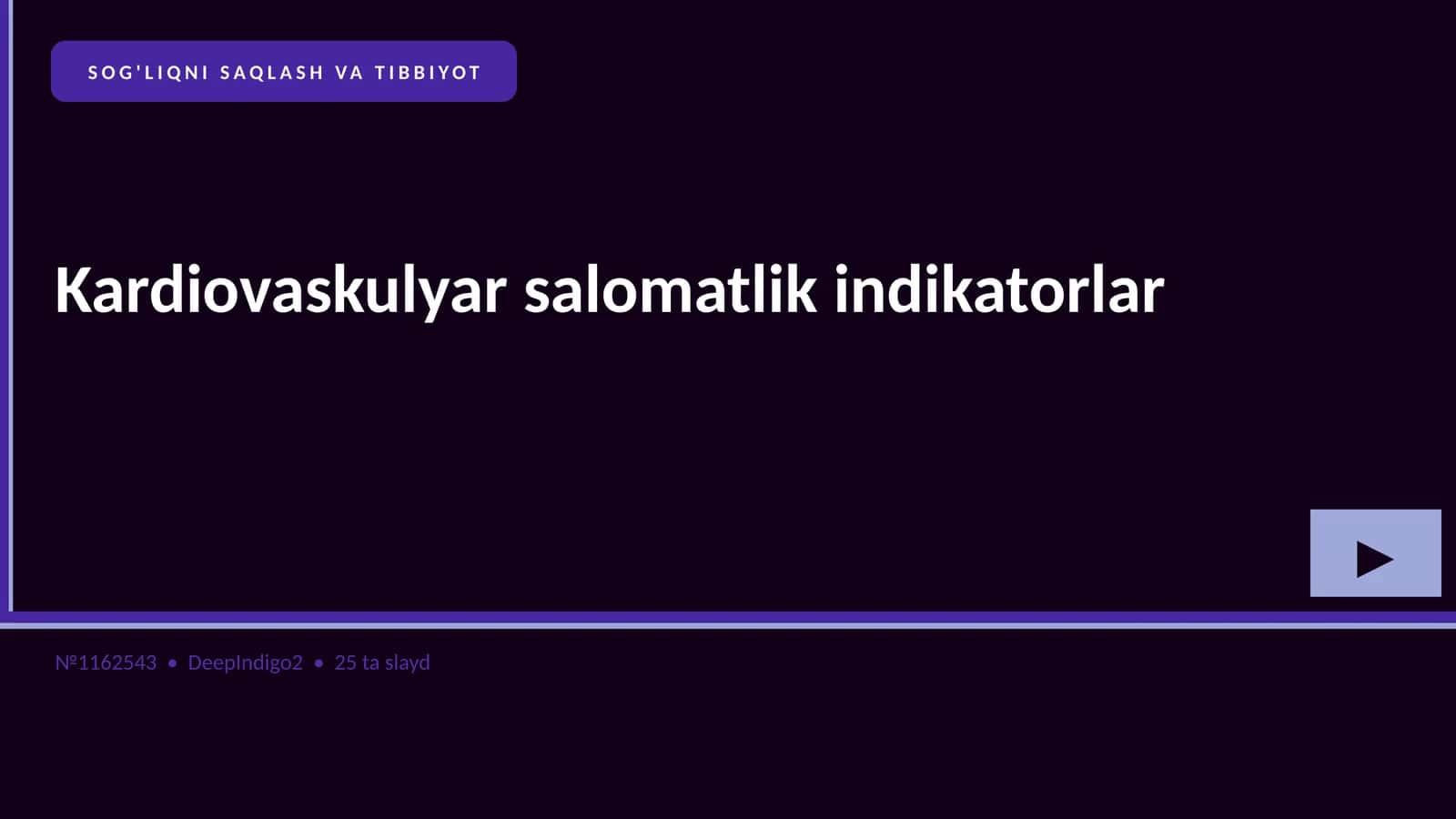 Kardiovaskulyar salomatlik indikatorlar 1