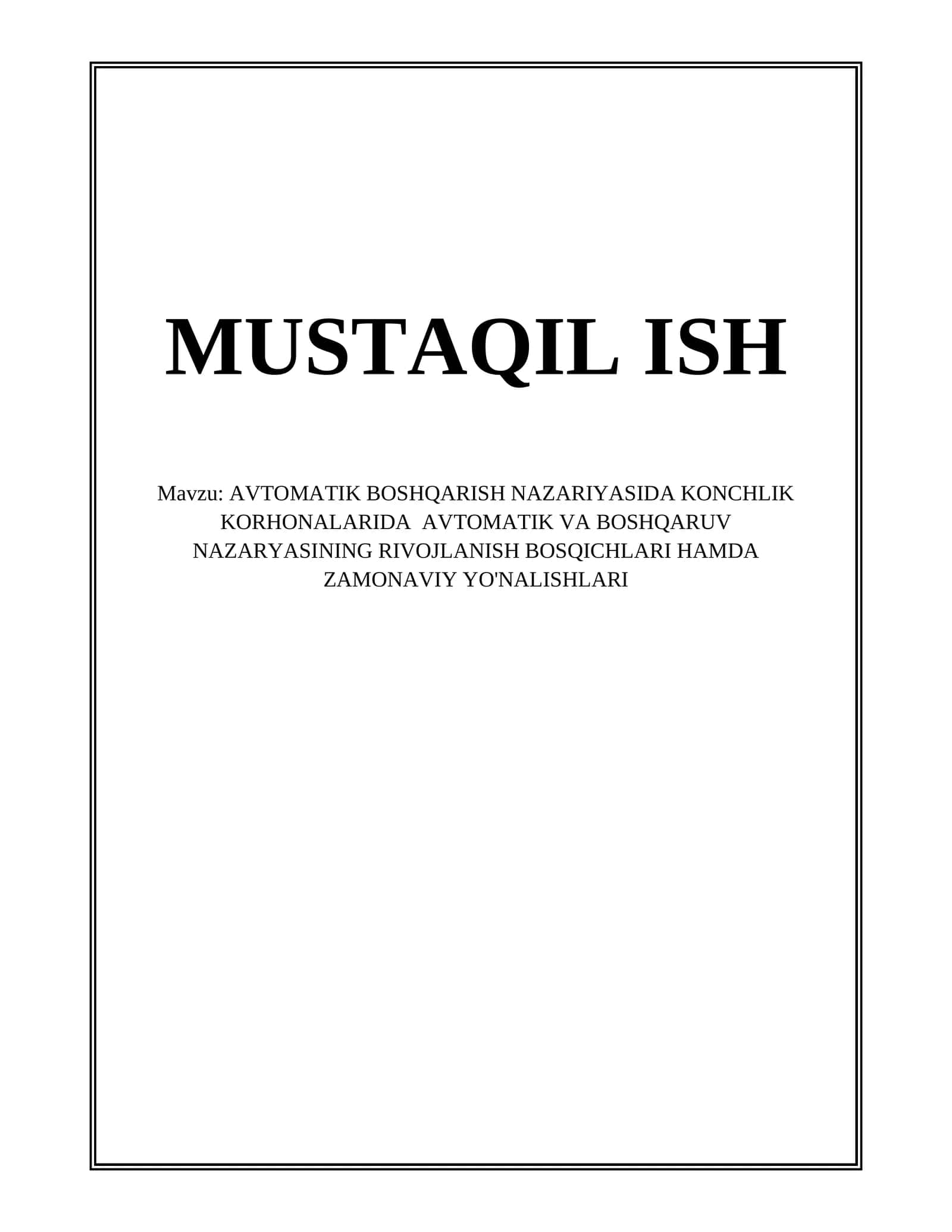 AVTOMATIK BOSHQARISH NAZARIYASIDA KONCHLIK KORHONALARIDA AVTOMATIK VA BOSHQARUV NAZARYASINING RIVOJLANISH BOSQICHLARI HAMDA ZAMONAVIY YO'NALISHLARI 1