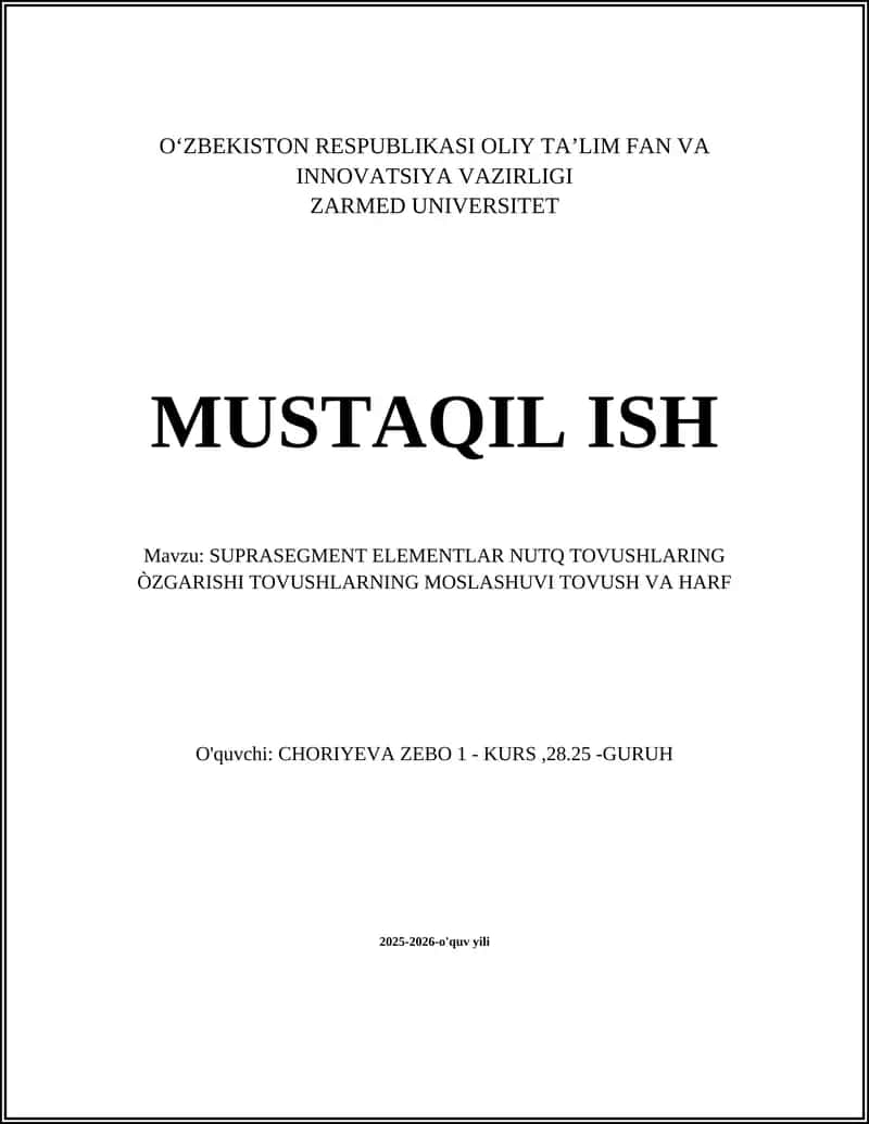 SUPRASEGMENT ELEMENTLAR NUTQ TOVUSHLARING ÒZGARISHI TOVUSHLARNING MOSLASHUVI TOVUSH VA HARF 1