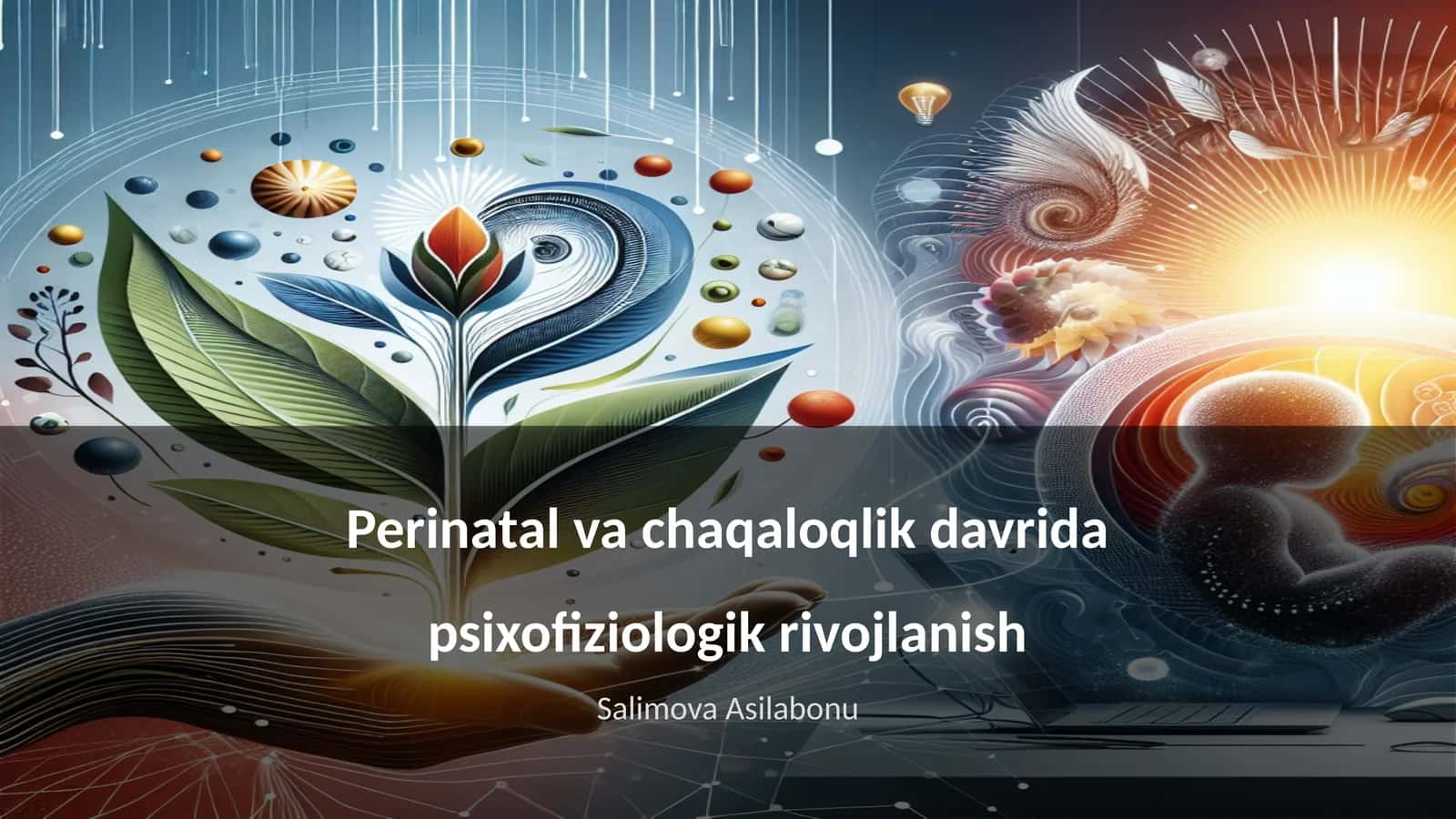 Perinatal va chaqaloqlik davrida psixofiziologik rivojlanish 1