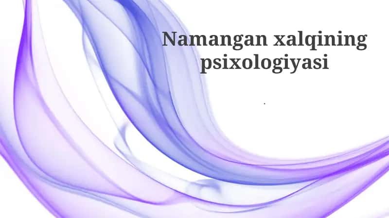 Namangan xalqining psixologiyasi 1