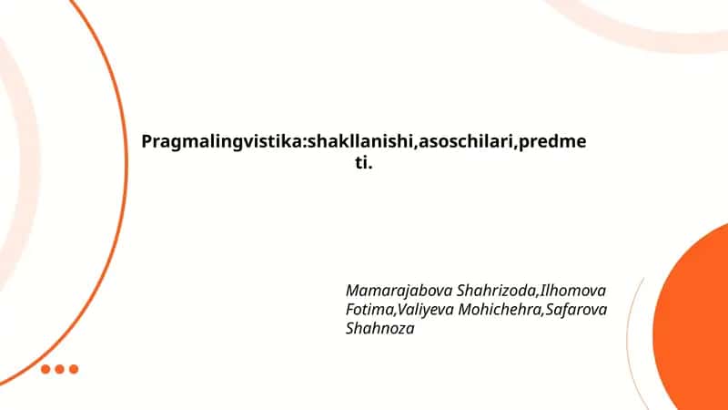 Pragmalingvistika:shakllanishi,asoschilari,predmeti 1