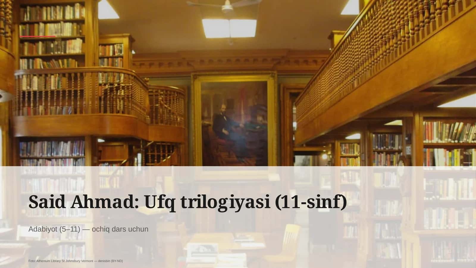 Said Ahmad: Ufq trilogiyasi (11-sinf) 1