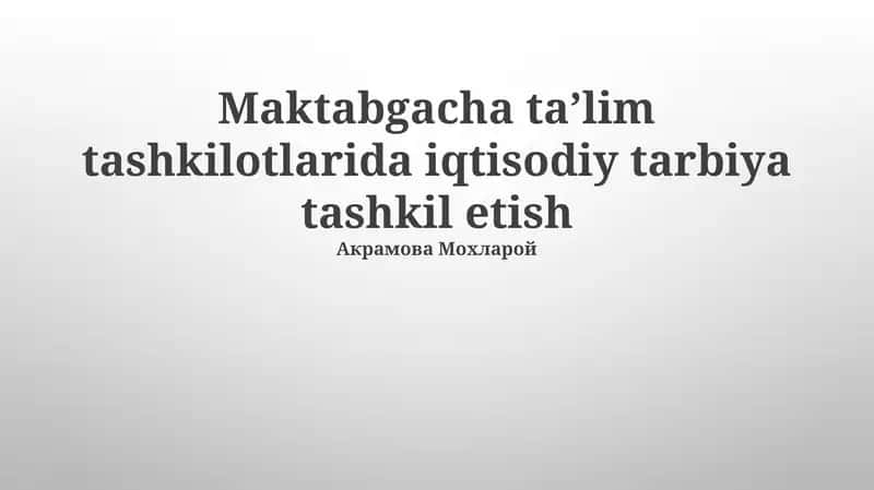 Iqtisodiy ta'limning asosiy yo'nalishlari 1