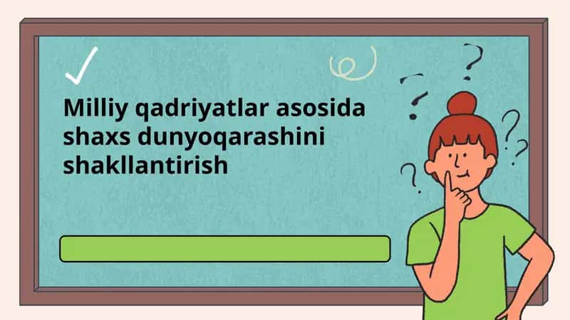 Milliy Qadriyatlar va Shaxsiy Rivojlanish