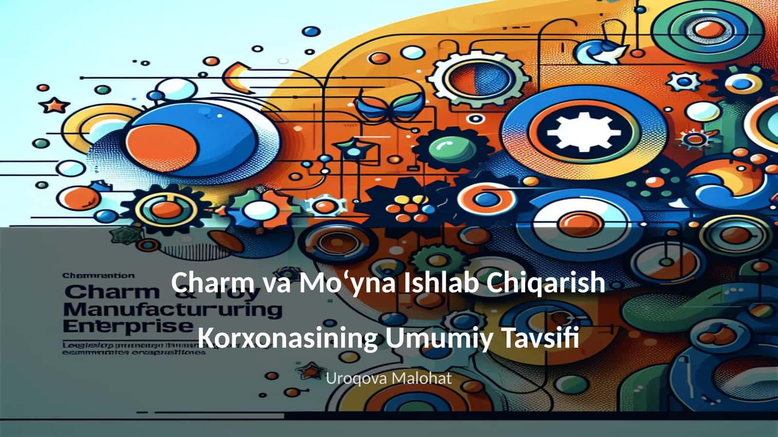 Charm va Moʻyna Ishlab Chiqarish Korxonasining Umumiy Tavsifi 1