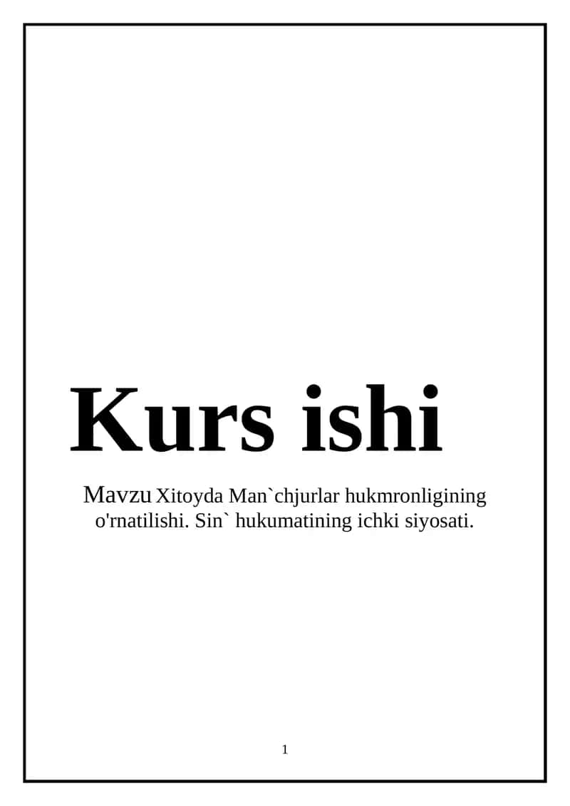 Xitoyda Man`chjurlar hukmronligining o'rnatilishi 1