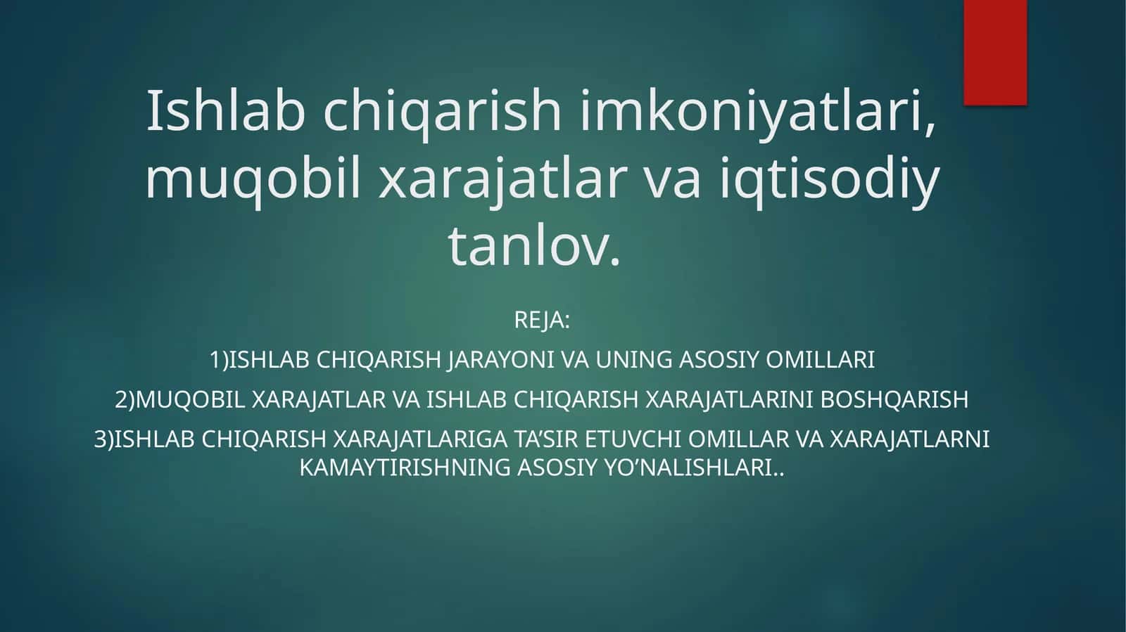 Ishlab chiqarish imkoniyatlari 1