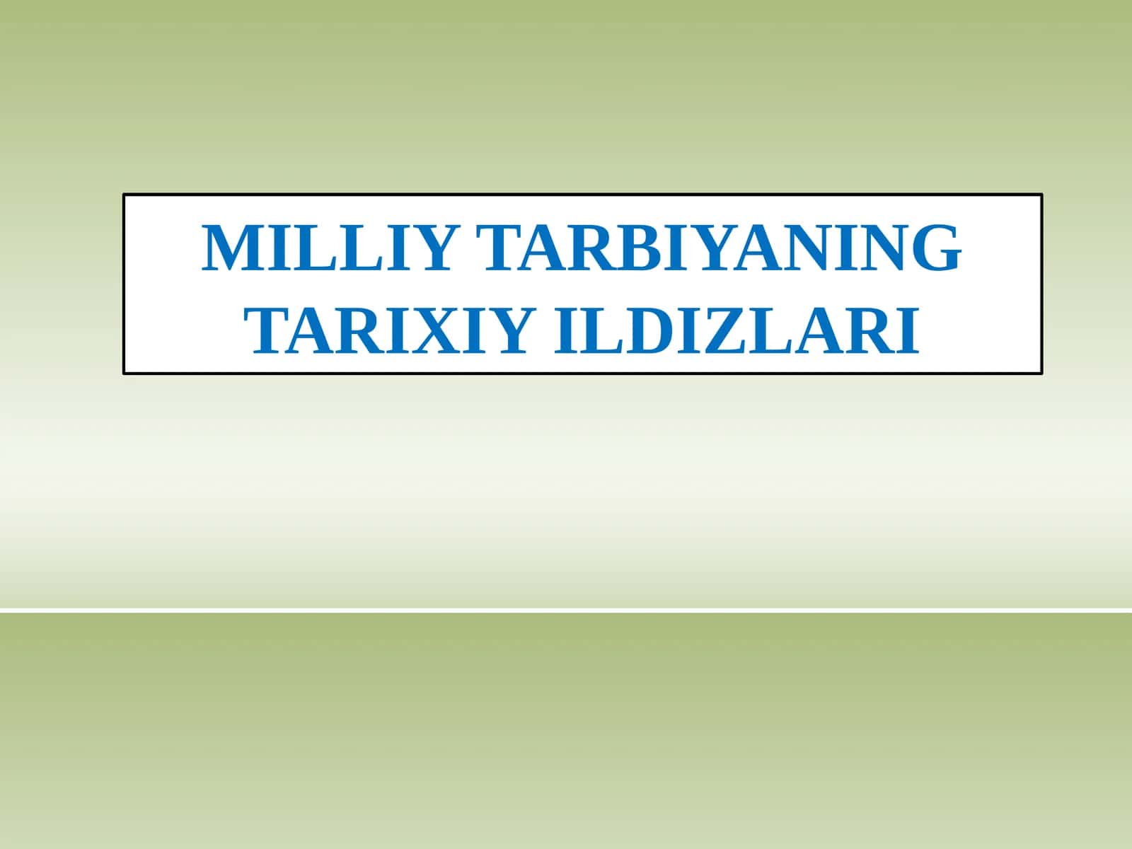 MA’NVIY TARBIYANING TARIXIYILDIZLARI 1