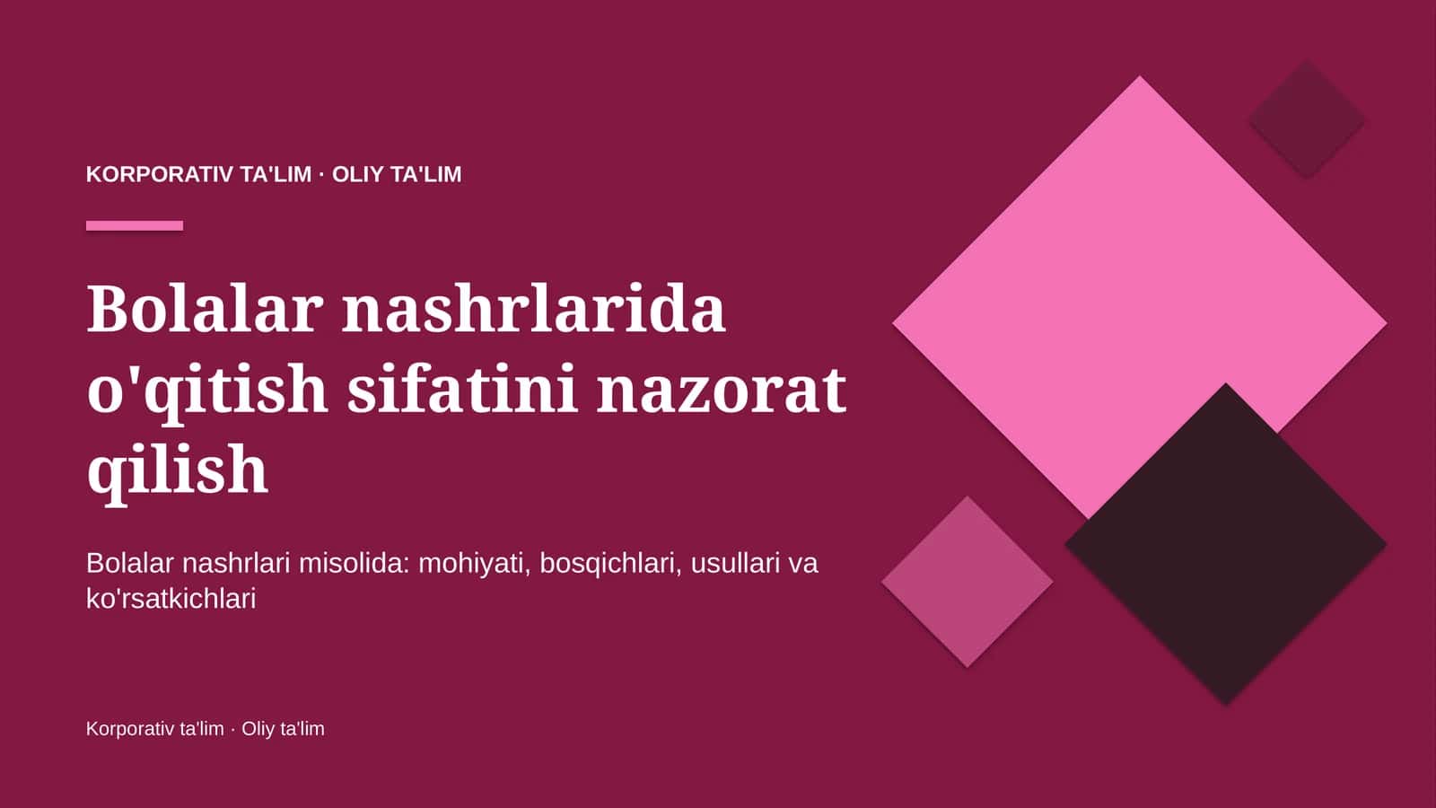 Bolalar nashrlarida o'qitish sifatini nazorat qilish 1