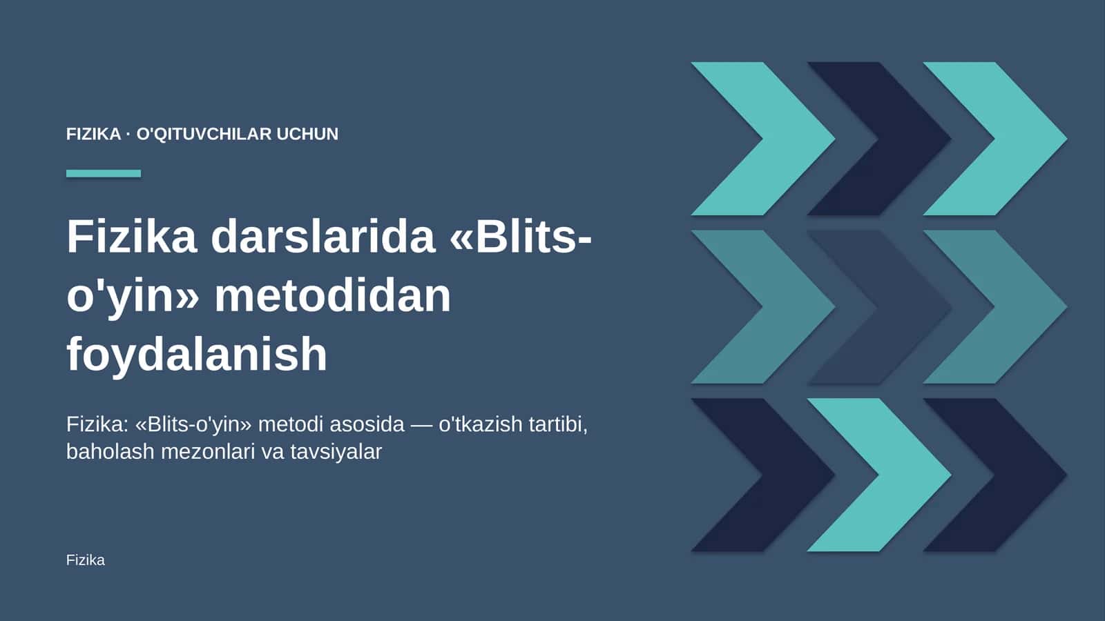 fizika darslarida blits o'yin metodidan foydalanish 6453 1