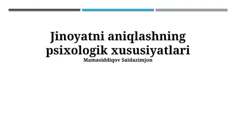 Jinoyatni aniqlashning psixologik xususiyatlari 1