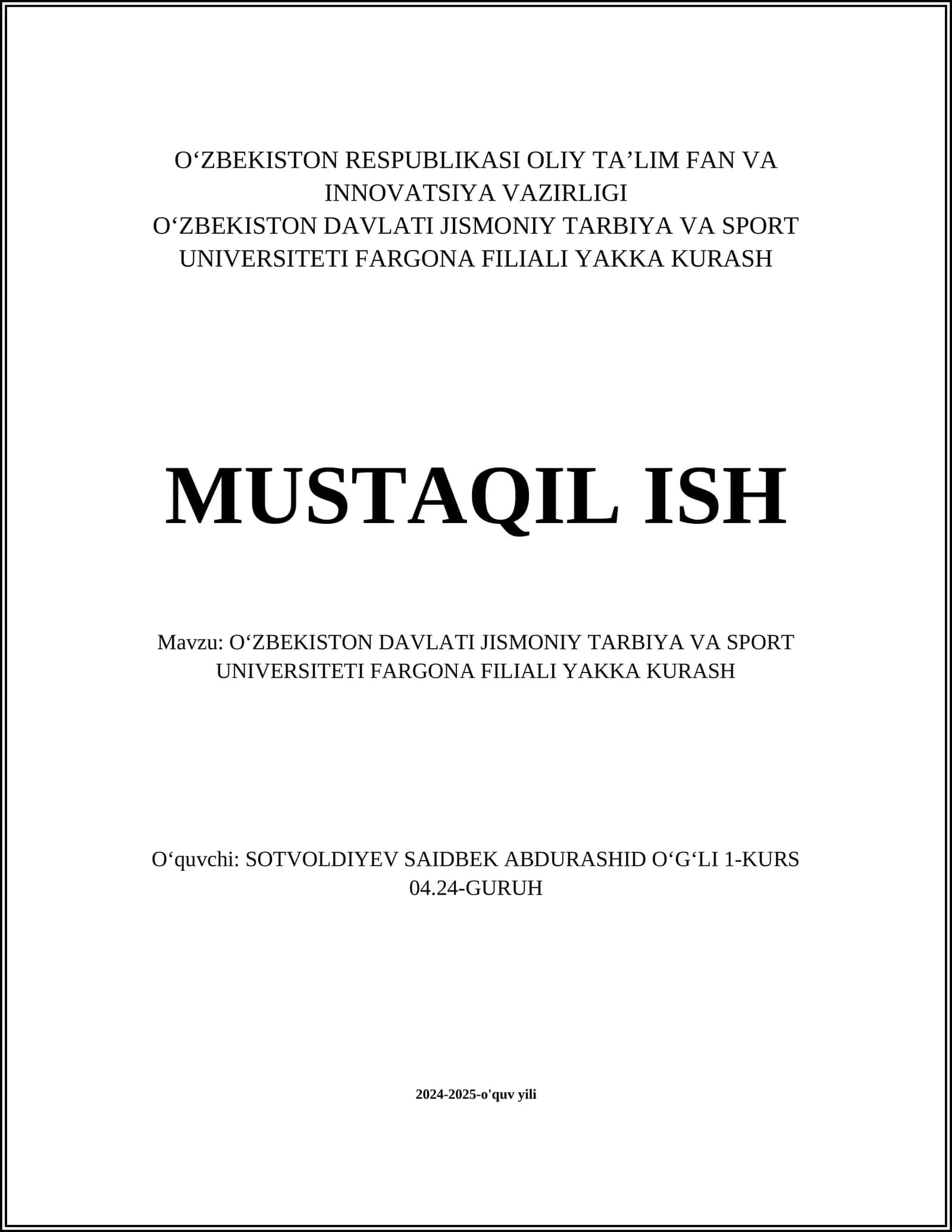 OʻZBEKISTON DAVLATI JISMONIY TARBIYA VA SPORT UNIVERSITETI FARGONA FILIALI YAKKA KURASH 1