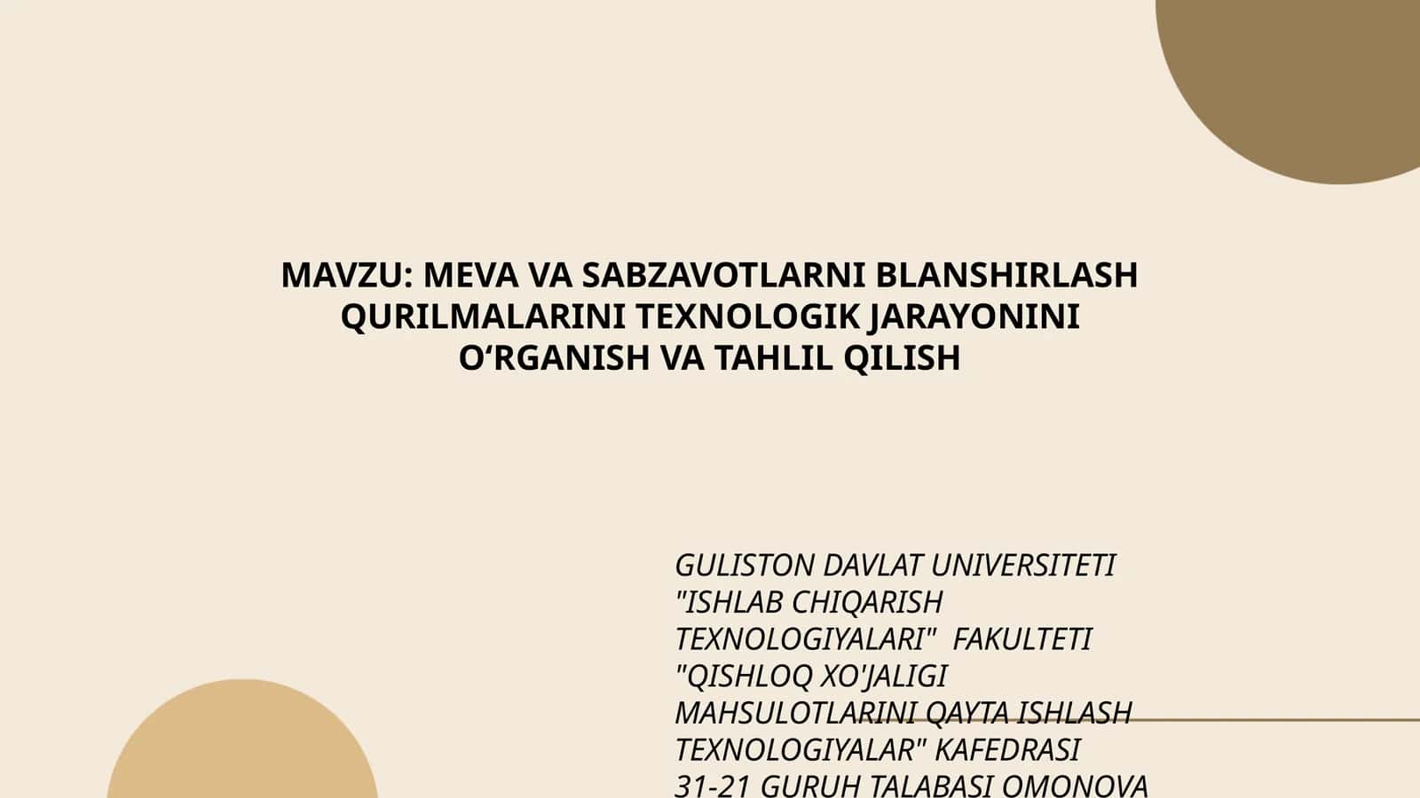 MEVA VA SABZAVOTLARNI BLANSHIRLASH QURILMALARINI TEXNOLOGIK JARAYONINI O‘RGANISH VA TAHLIL QILISH 1