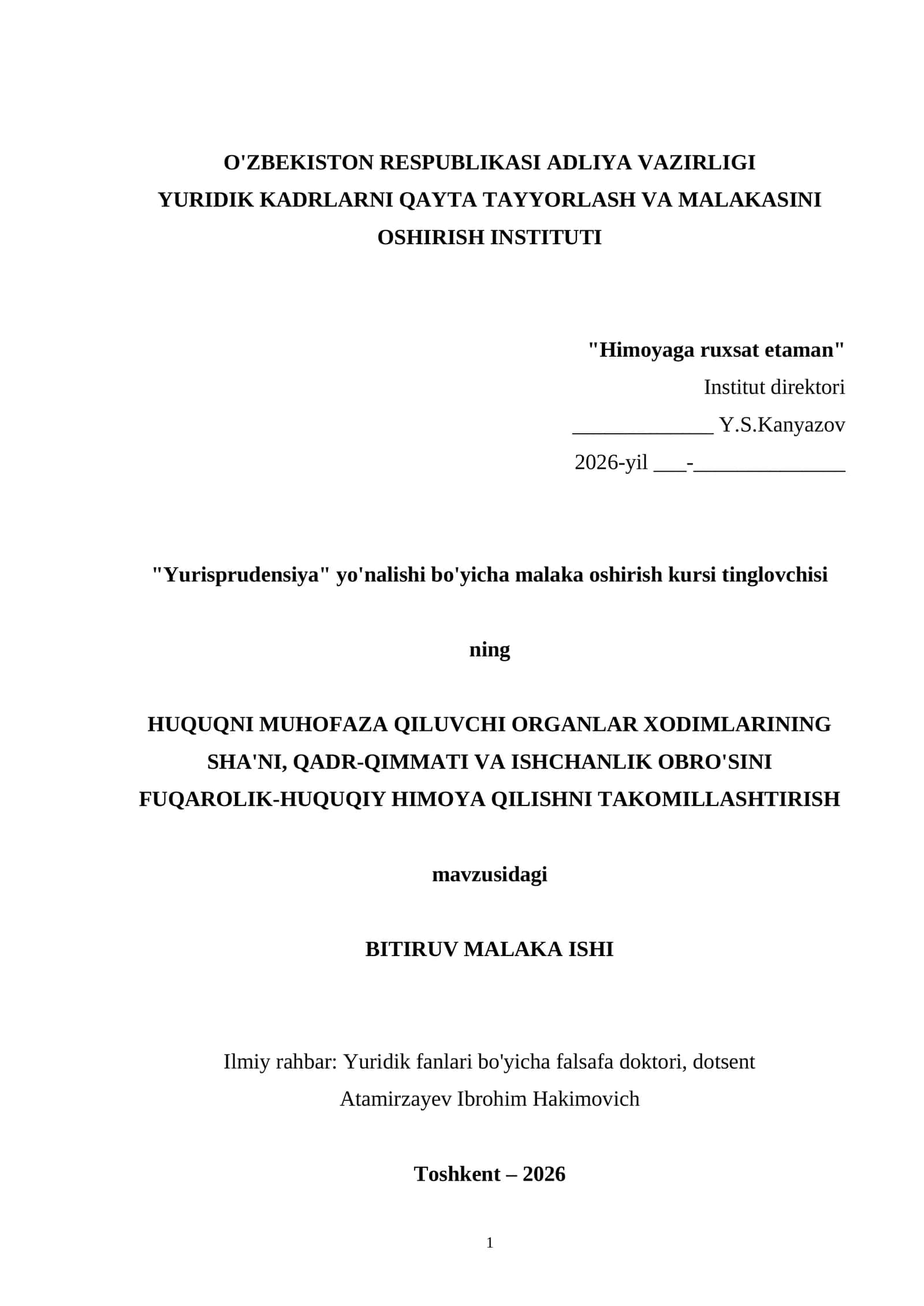HUQUQNI MUHOFAZA QILUVCHI ORGANLAR XODIMLARINING SHA'NI, QADR-QIMMATI VA ISHCHANLIK OBRO'SINI FUQAROLIK-HUQUQIY HIMOYA QILISHNI TAKOMILLASHTIRISH 1