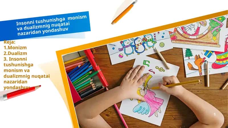 Insonnitushunish, gamonism, va dualizmning nuqatai nazaridanyondashuvi 1