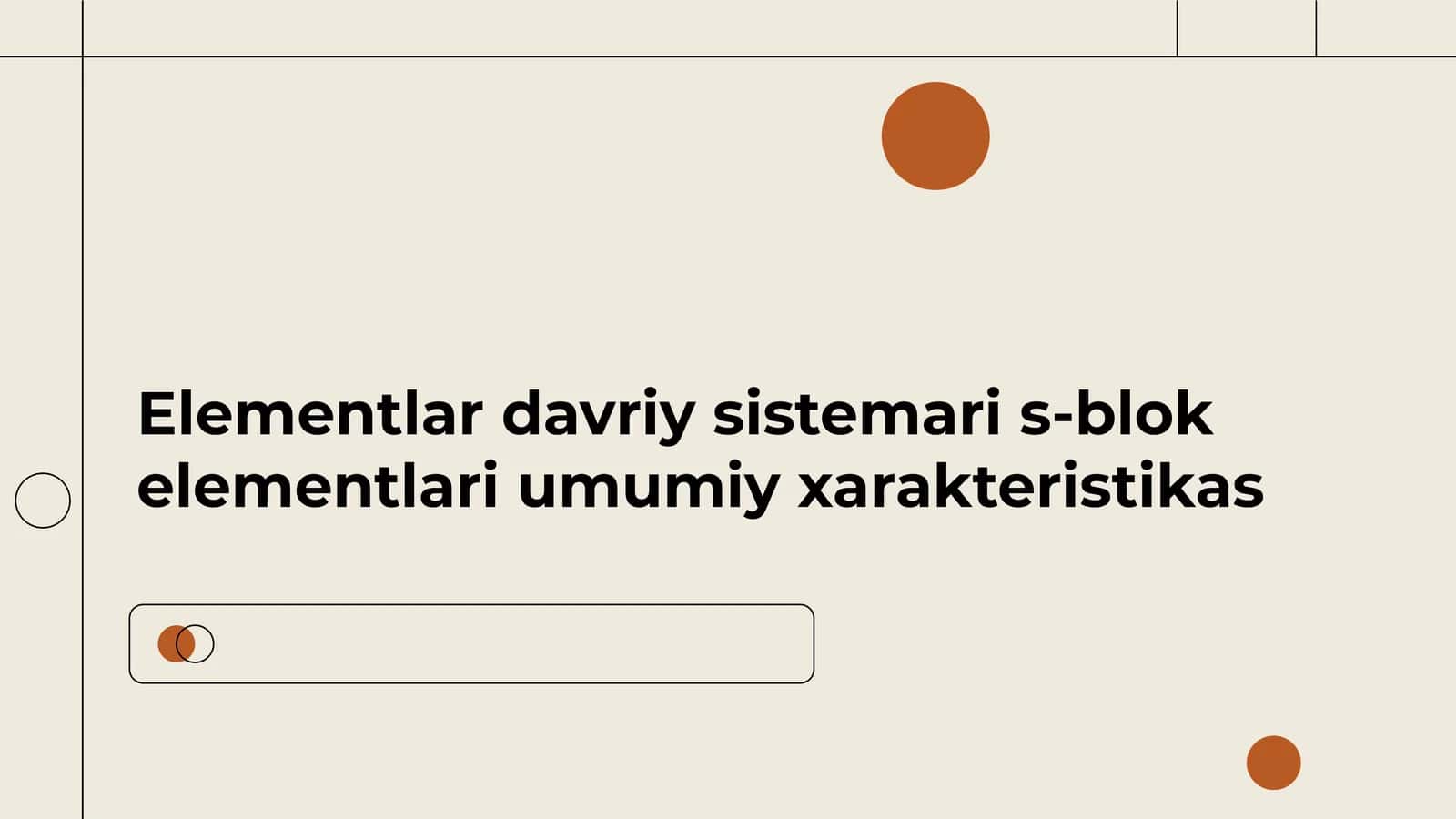 Elementlardavriysistemaris-blokelementlariumumiyxarakteristikas 1