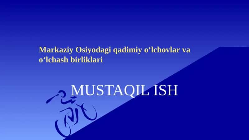 Markaziy Osiyodagi qadimiy o‘lchovlar va o‘lchash birliklari 1