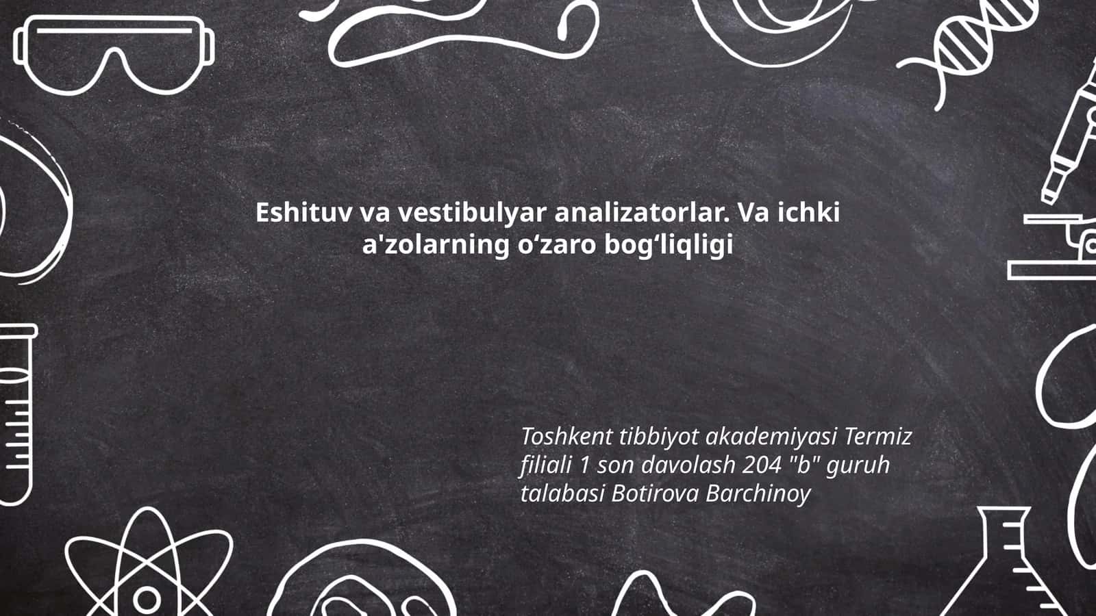 Eshituv va vestibulyar analizatorlar 1