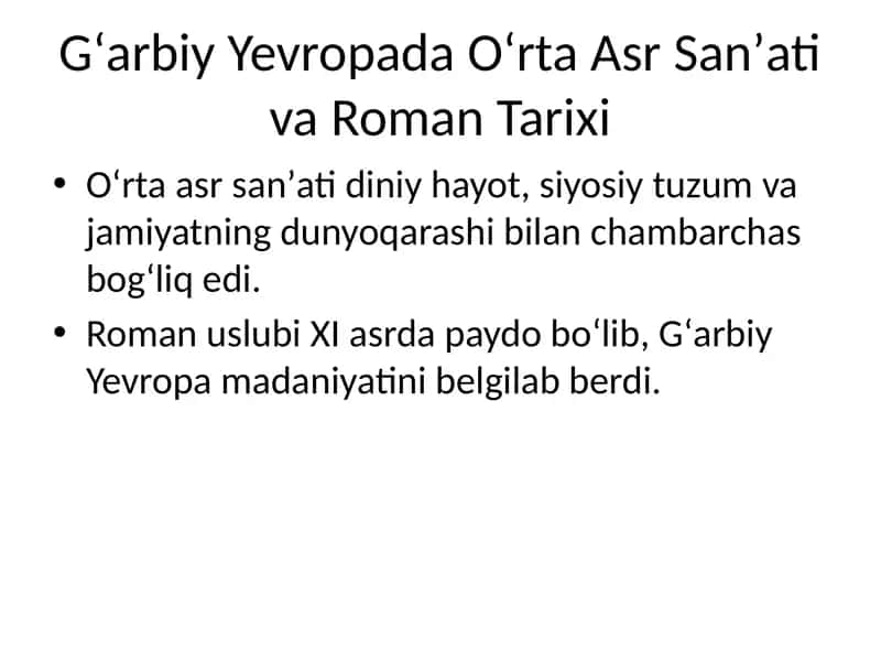 Gʻarbiy Yevropada Oʻrta Asr Sanʼati va Roman Tarixi 1