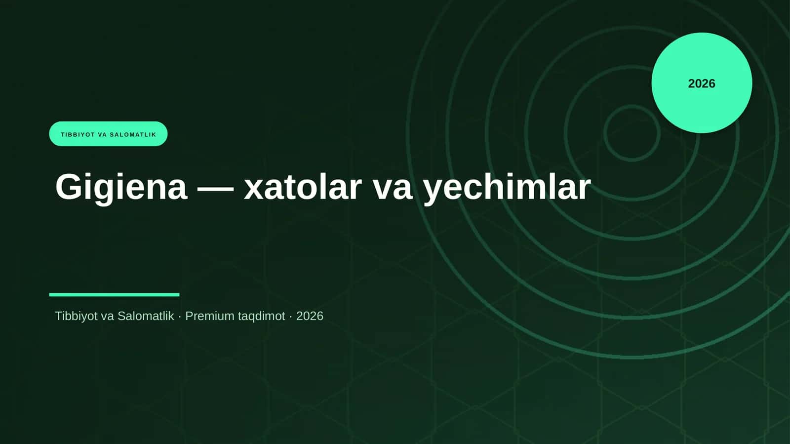 Gigiena — xatolar va yechimlar 1