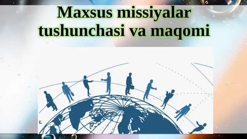 Maxsus missiyalarning huquqiy asoslari 1