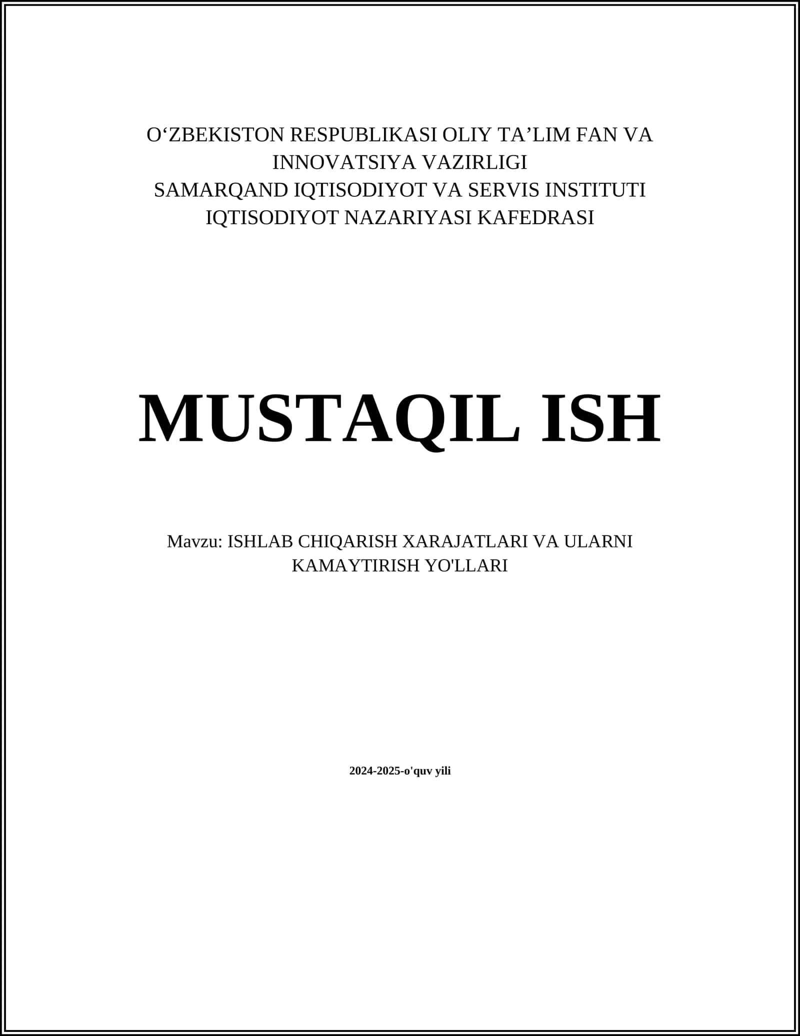 ISHLAB CHIQARISH XARAJATLARI VA ULARNI KAMAYTIRISH YO'LLARI 1