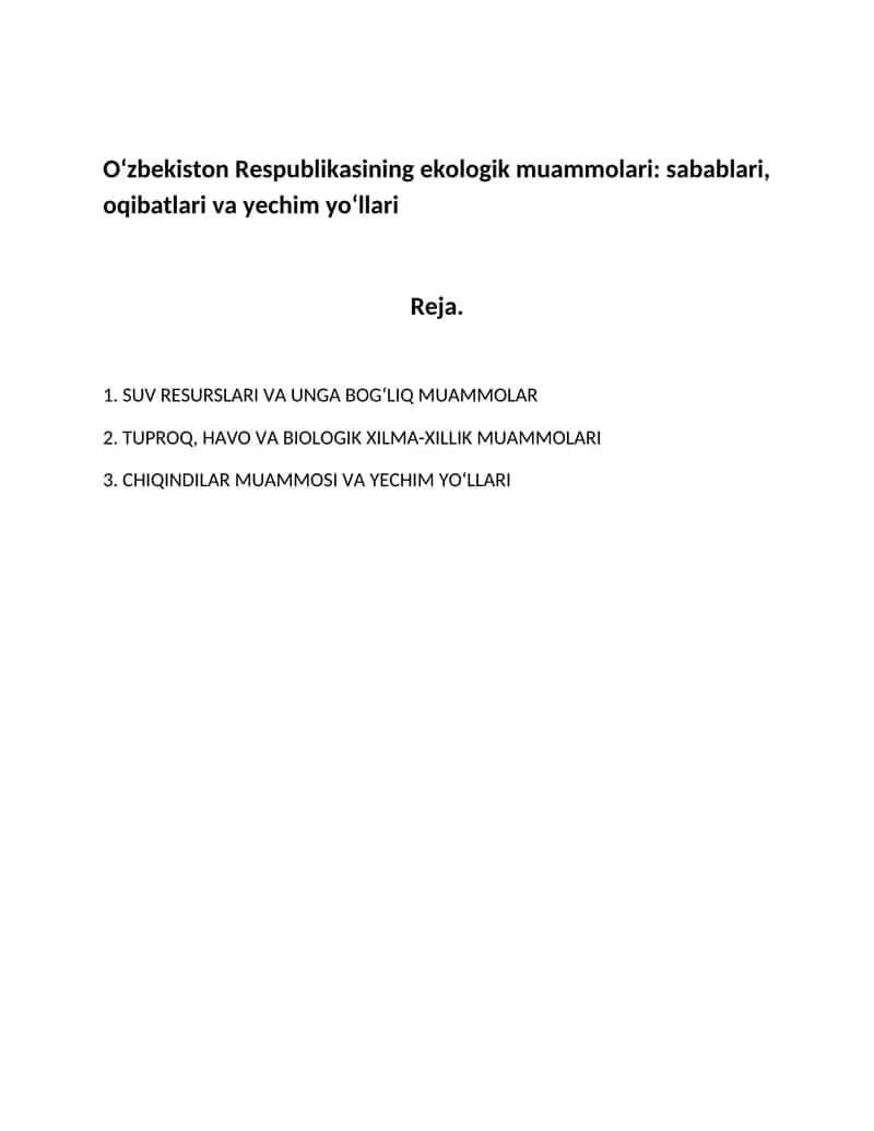 Oʻzbekiston Respublikasining ekologik muammolari: sabablari, oqibatlari va yechim yoʻllari 1