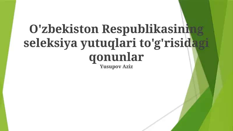 O'zbekiston Respublikasining seleksiya yutuqlari to'g'risidagi qonunlar 1