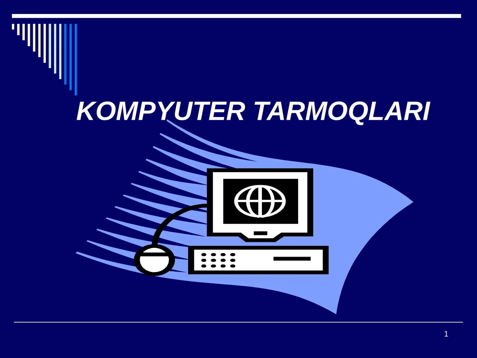 KOMPYUTER TARMOQLARI 1