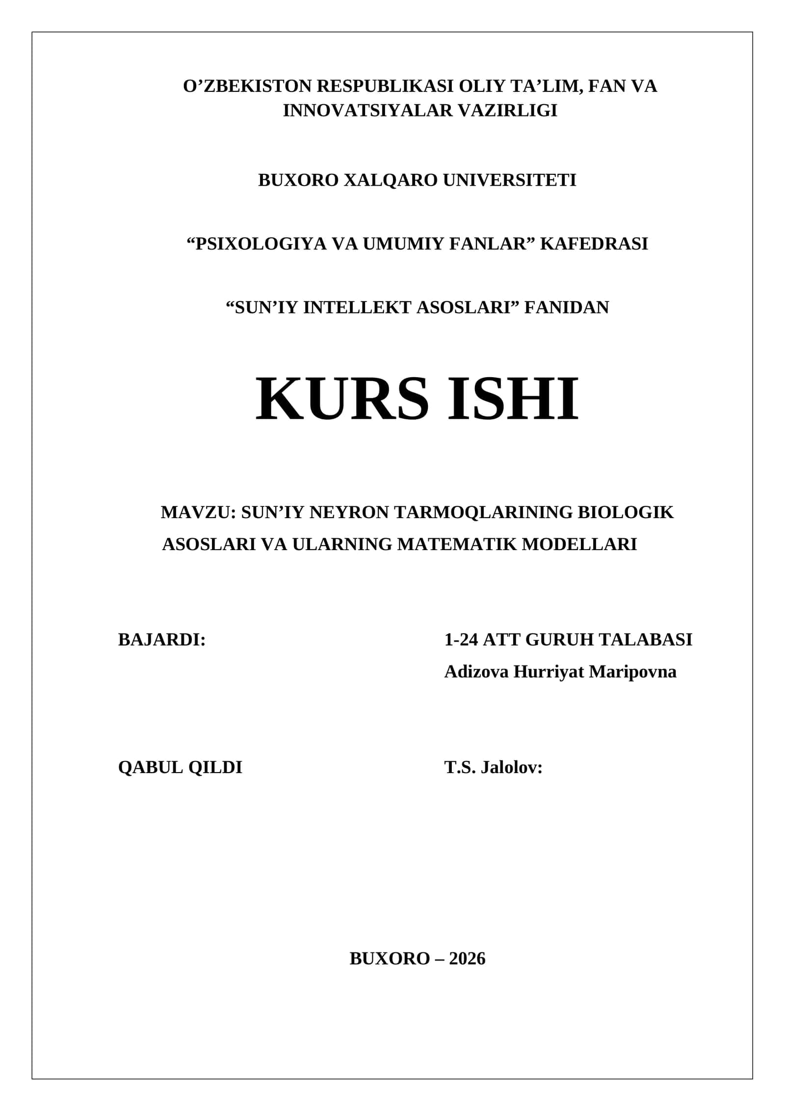 Sun’iy neyron tarmoqlarining biologik asoslari va ularning matematik modellari 1