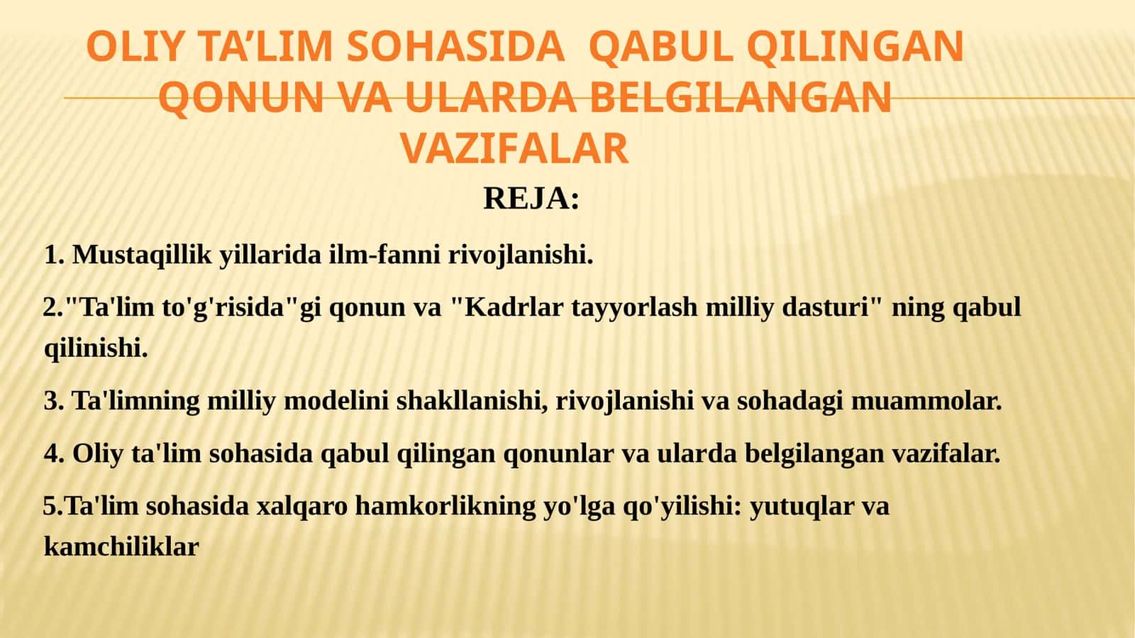 OLIY TA’LIM SOHASIDAQABULQILINGANQONUN VA ULARDA BELGILANGANVAZIFALAR 1