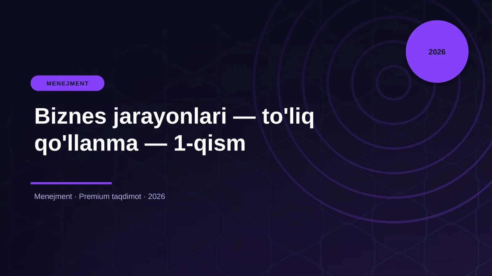Biznes jarayonlari — to'liq qo'llanma — 1-qism 1