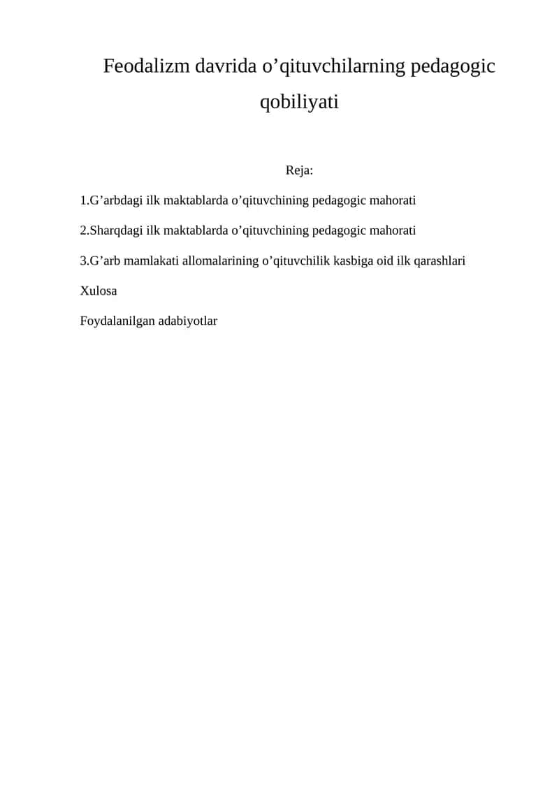Feodalizm davrida o’qituvchilarning pedagogic qobiliyati 1