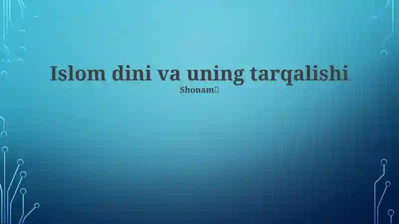 Islom dini va uning tarqalishi 1