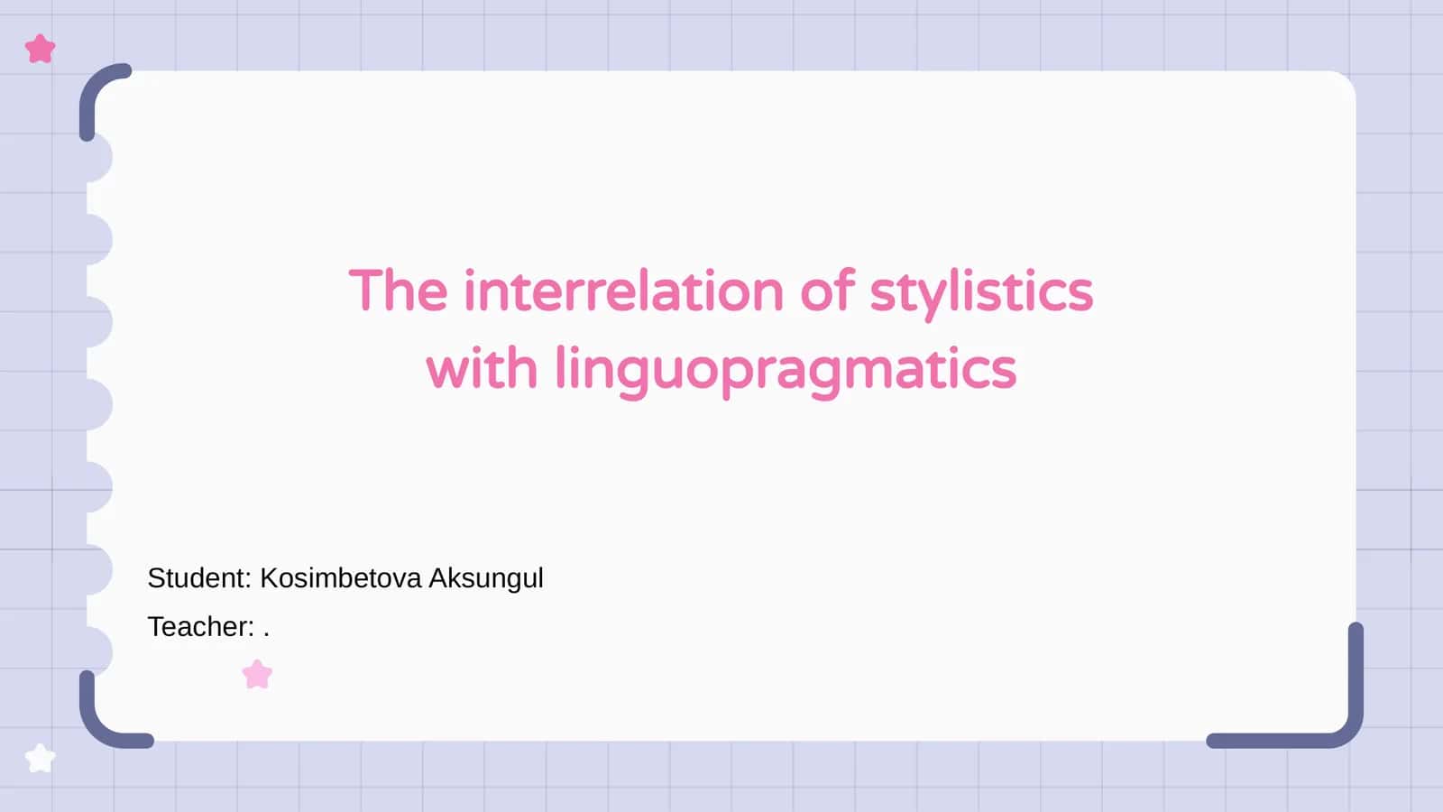 The interrelation of stylistics with linguopragmatics 1