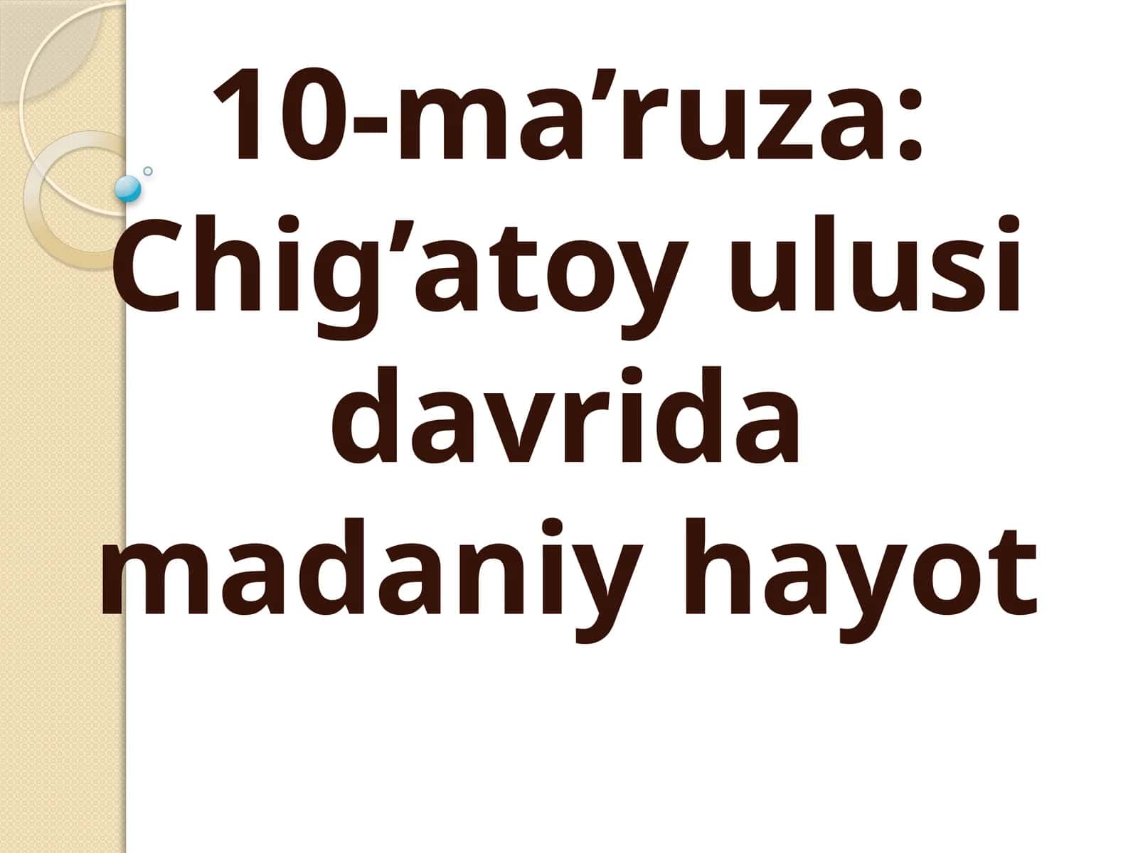 Chig’atoyulusidavridamadaniyhayot 1