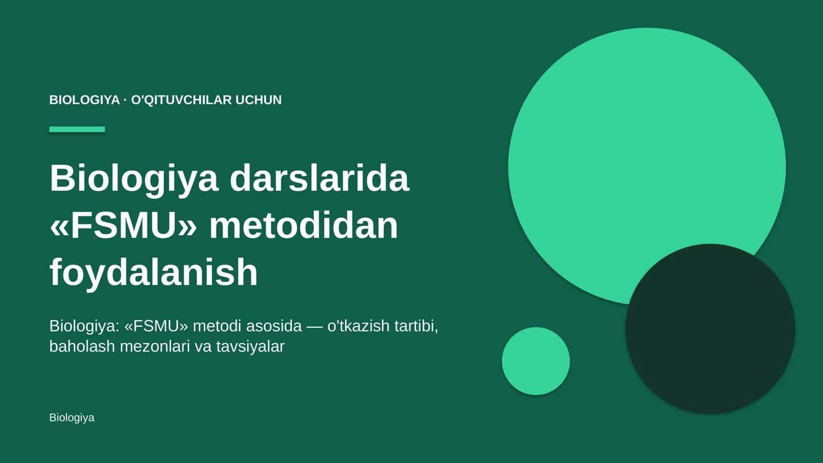 biologiya darslarida fsmu metodidan foydalanish 9563 1