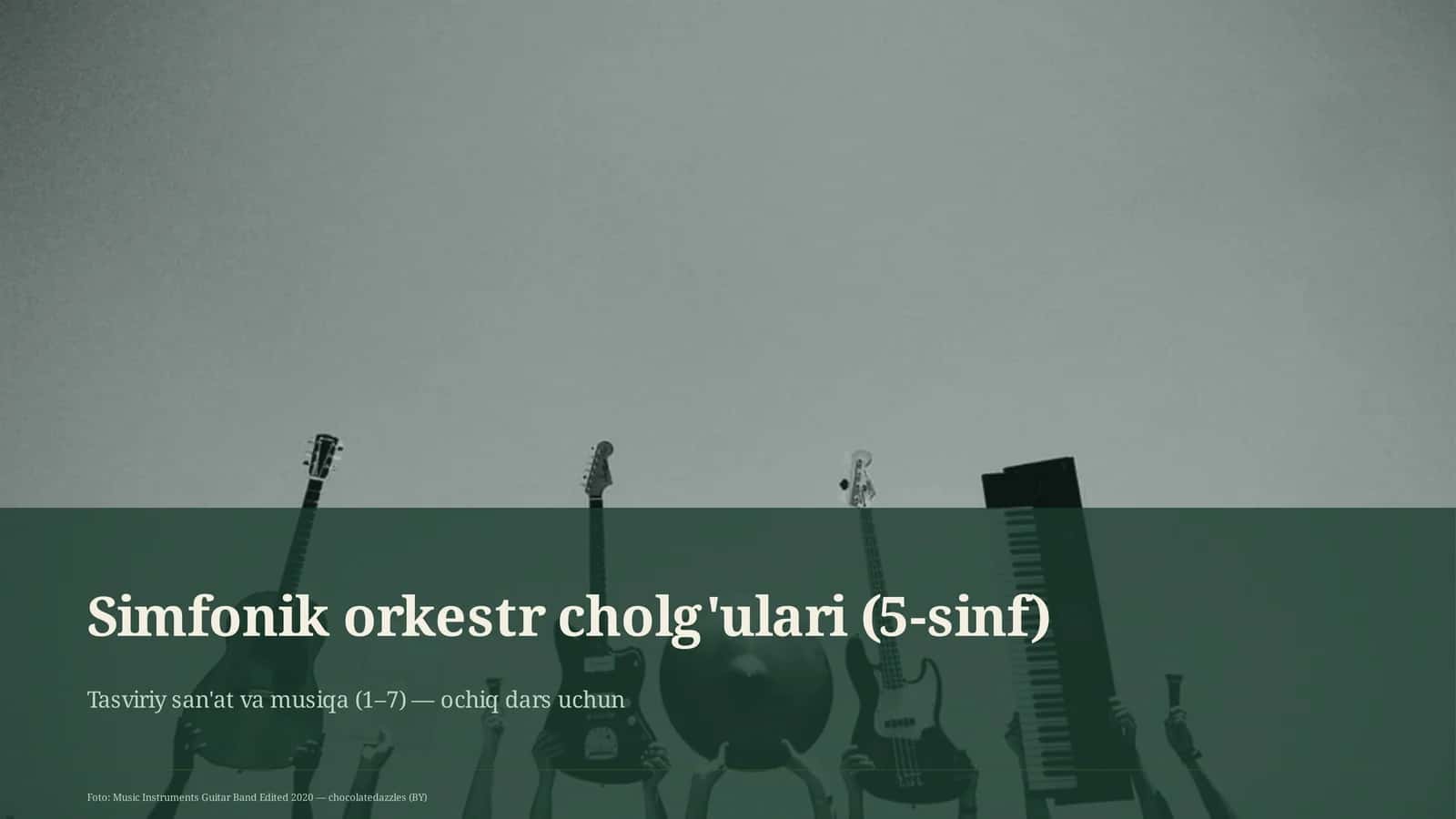 Simfonik orkestr cholg'ulari (5-sinf) 1
