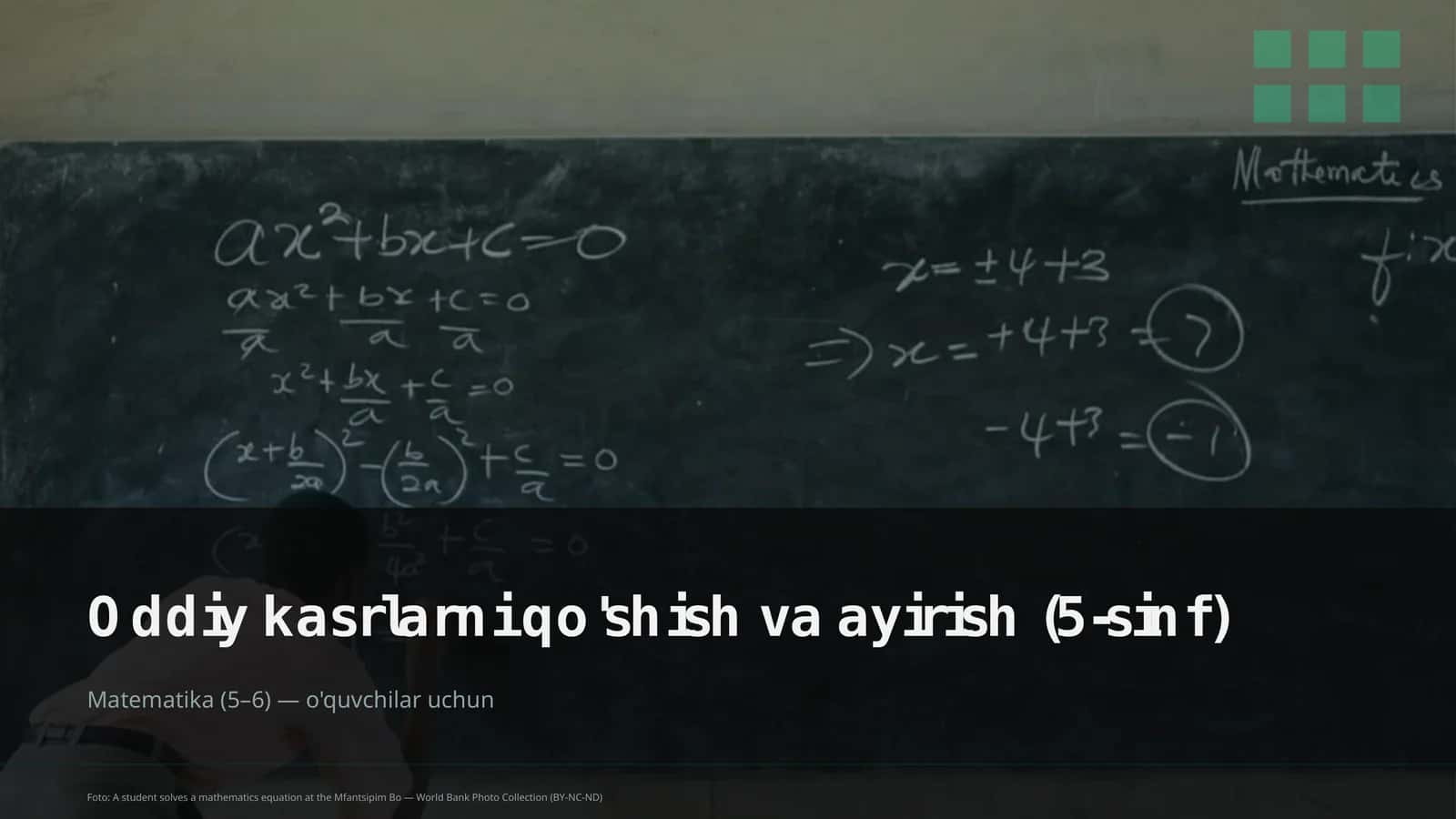 Oddiy kasrlarni qo'shish va ayirish (5-sinf) 1