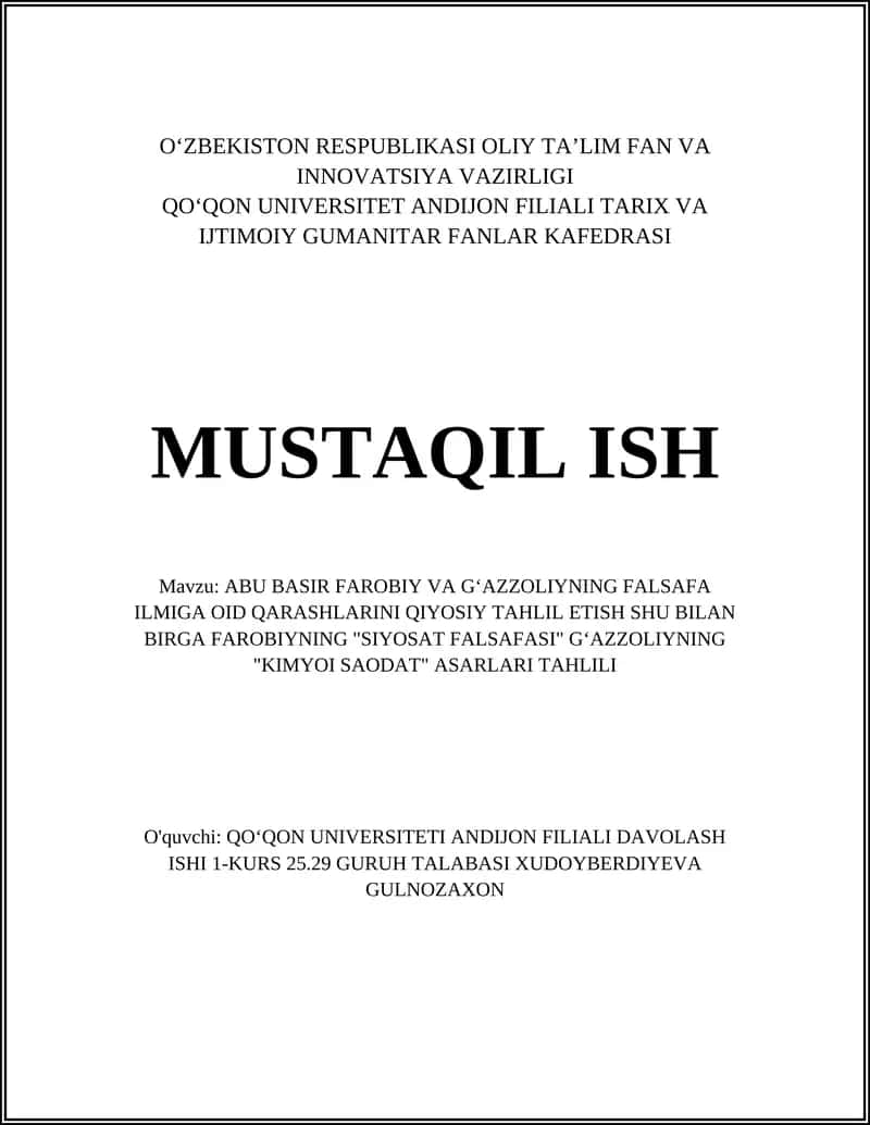 ABU BASIR FAROBIY VA GʻAZZOLIYNING FALSAFA ILMIGA OID QARASHLARINI QIYOSIY TAHLIL ETISH 1