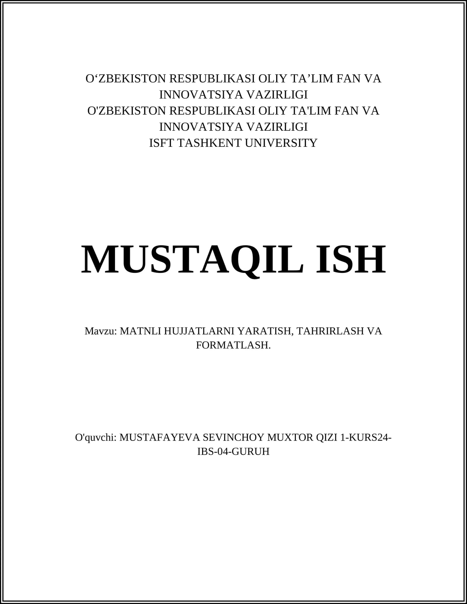 MATNLI HUJJATLARNI YARATISH, TAHRIRLASH VA FORMATLASH 1