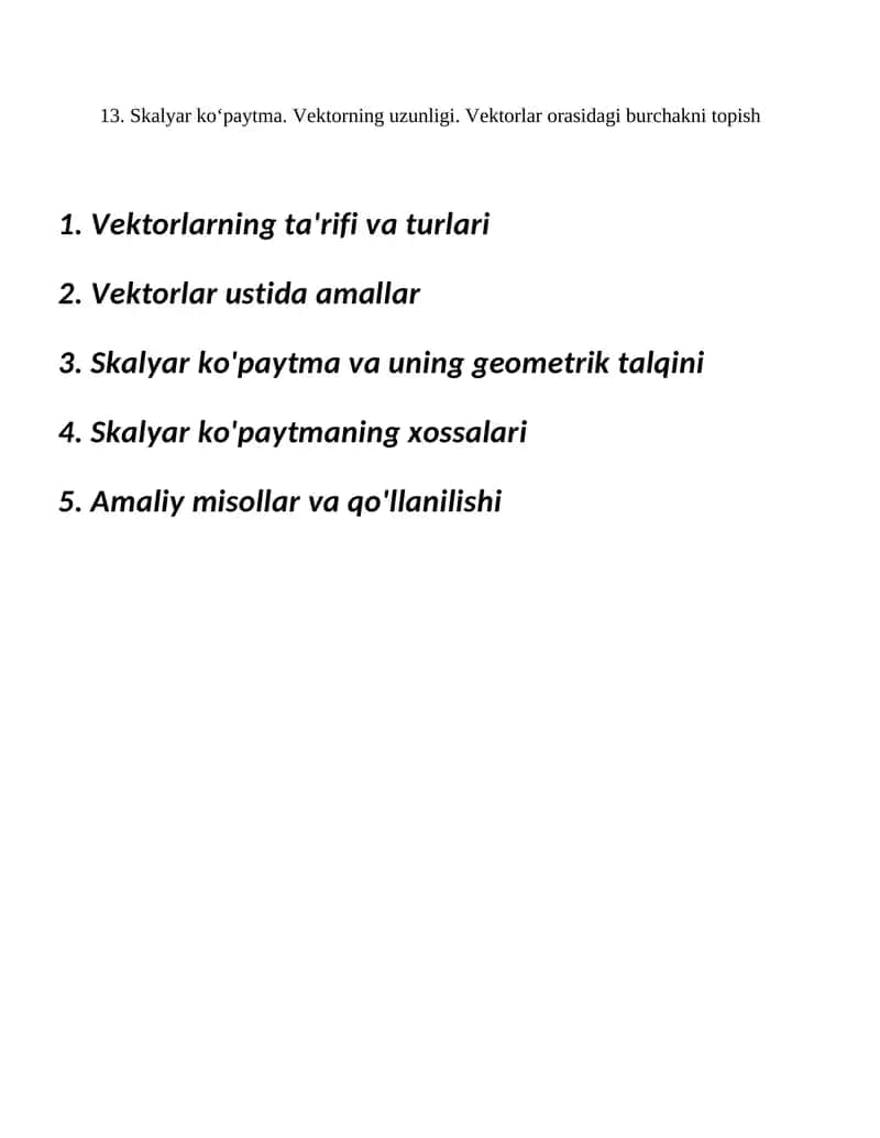 Skalyar ko‘paytma. Vektorning uzunligi. Vektorlar orasidagi burchakni topish 1