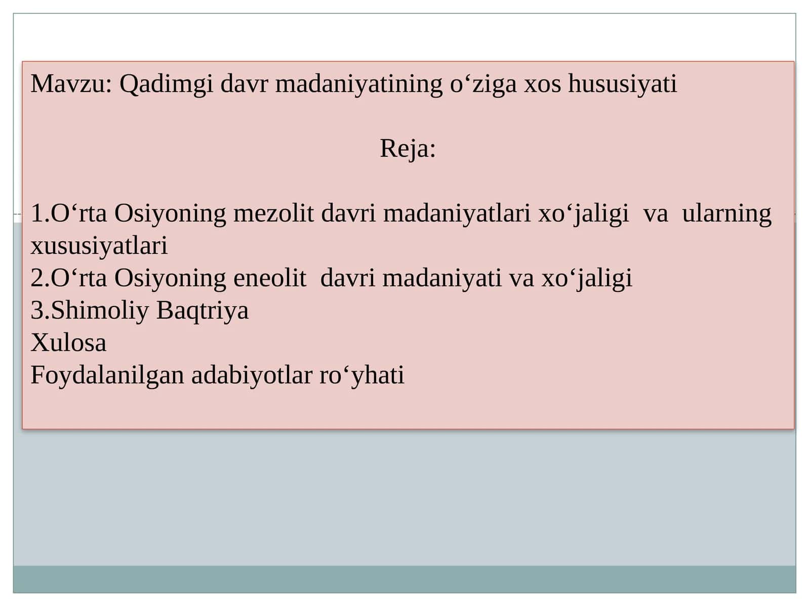 Qadimgi davr madaniyatining o’ziga xos jihatlari 1