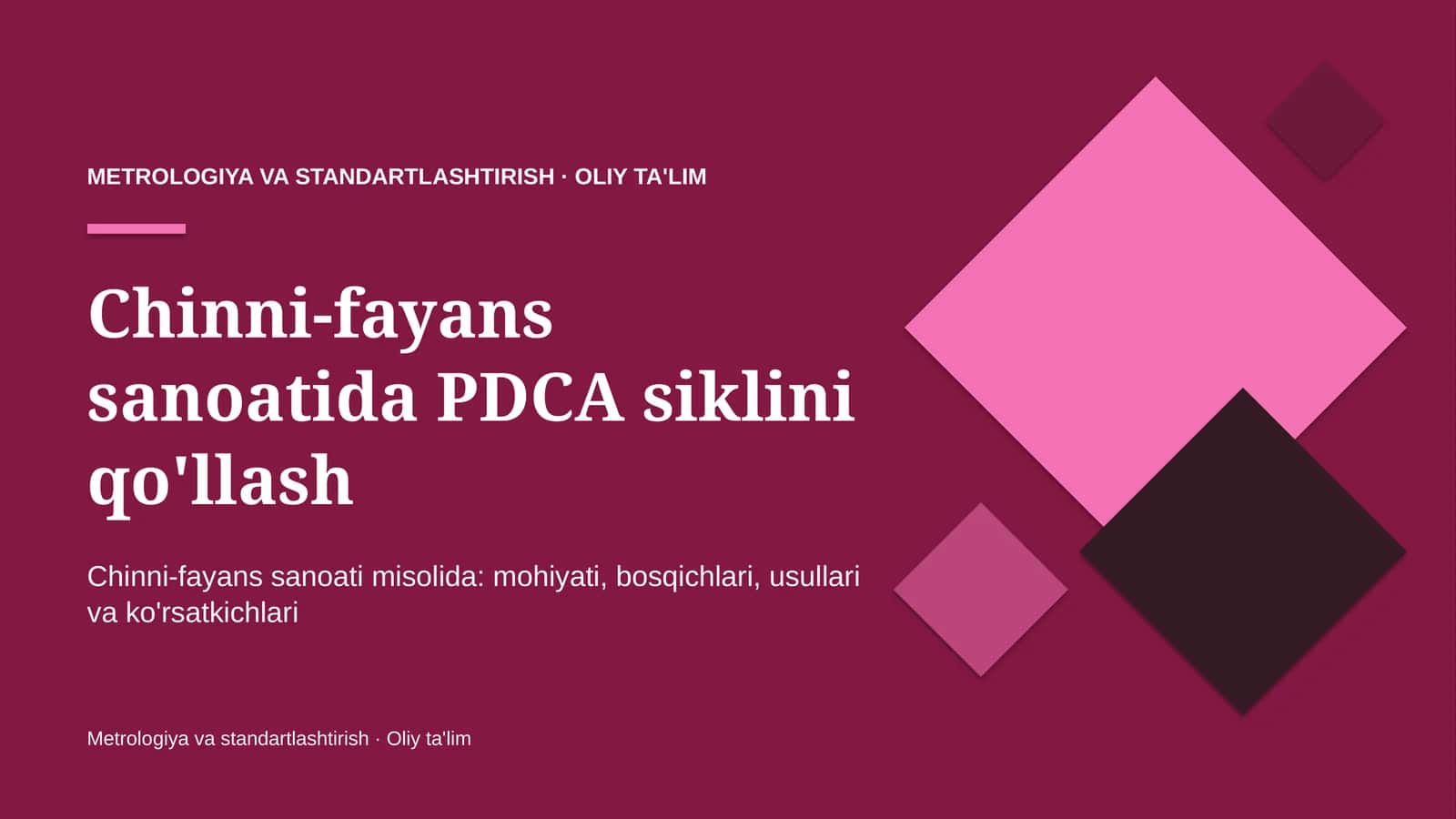 Chinni-fayans sanoatida PDCA siklini qo'llash 1