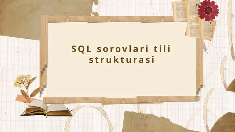 SQL so'rovlarining asosiy elementlari va sintaksisi 1