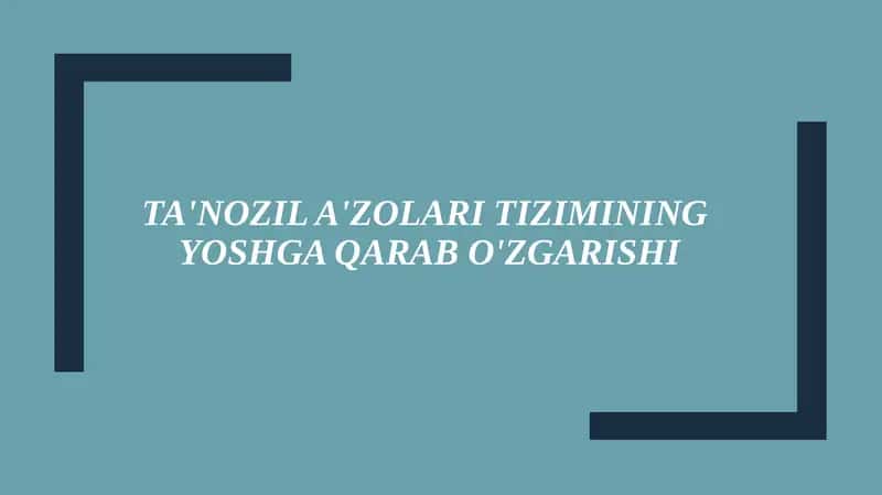 Ta'nozila'zolaritiziminingyoshgaqarabo'zgarishi 1