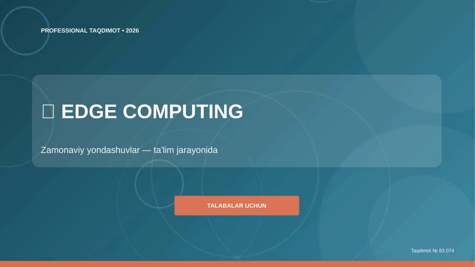Edge computing: zamonaviy yondashuvlar (ta'lim jarayonida) [talabalar uchun] 1