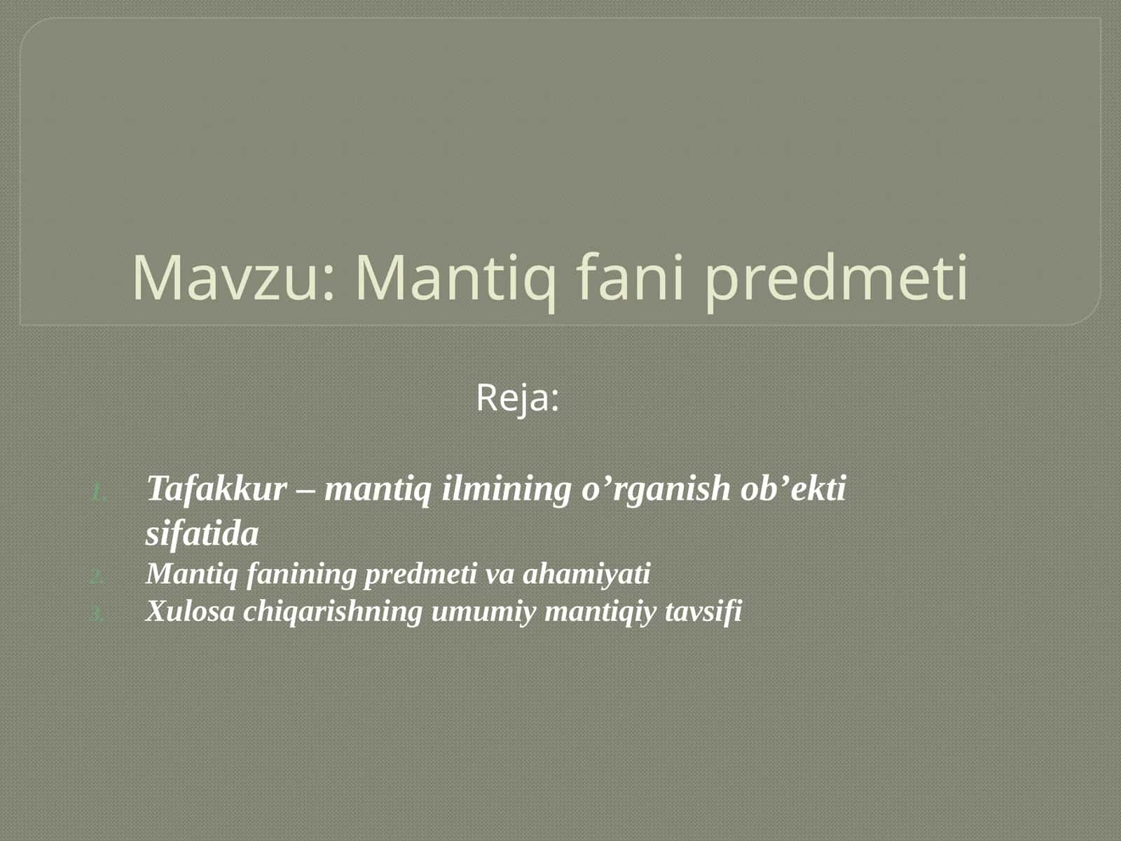 Mantiq fanining predmeti 1