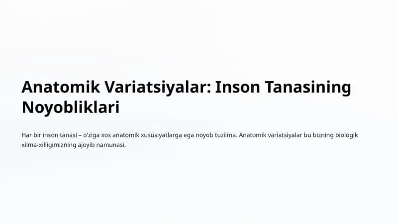 Anatomik Variatsiyalar: Inson Tanasining Noyobliklari 1